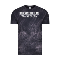 Cloud Black Underestimate Me That'll Be Fun  Funny Quote Gift Pun Vintage Tee - minhPixels