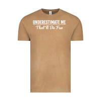 Vintage Camel Underestimate Me That'll Be Fun  Funny Quote Gift Pun Vintage Tee - minhPixels
