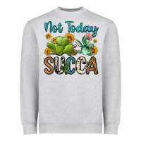 Heather Grey not today succa Heavyweight Sweatshirt - OliviaCreatesArt