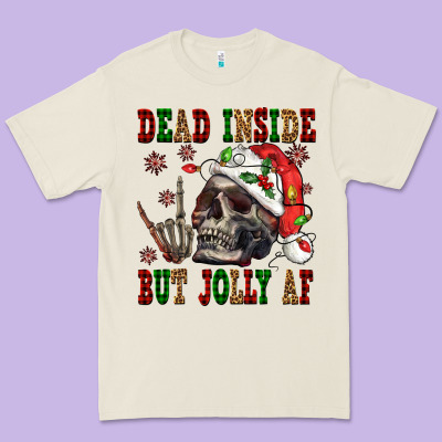 Dead Inside But Jolly Af Premium Tee Designed By Nancycooperartshop