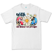 White With God All Things Are Possible Premium Tee - MaliasSmallBusiness