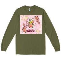 Army Green turn it for good Long Sleeve Tee - TumblerDesignByShophia