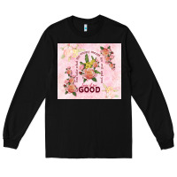 Black turn it for good Long Sleeve Tee - TumblerDesignByShophia