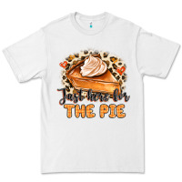 White Just Here For The Pie Premium Tee - MaliasSmallBusiness