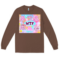 Chestnut sarcastic wtf Long Sleeve Tee - TumblerDesignByShophia