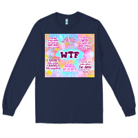 Navy sarcastic wtf Long Sleeve Tee - TumblerDesignByShophia