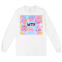 White sarcastic wtf Long Sleeve Tee - TumblerDesignByShophia