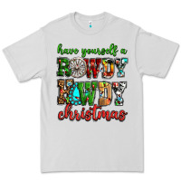 Dove Grey Have yourself a rowdy howdy Christmas Premium Tee - NancyCooperArtShop