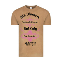 Vintage Camel all women are created equal but only the smartest are born in march Vintage Tee - Bettercallsaul