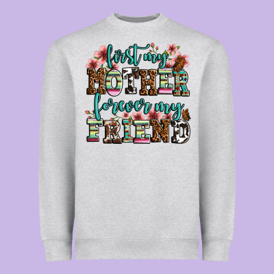 First My Mother Forever My Friend Heavyweight Sweatshirt Designed By Oliviacreatesart