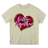 Better Together Heavy Core Tee | Teevron