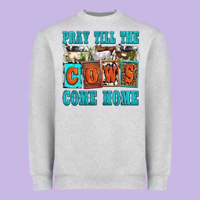 Pray Till The Cows Come Home Olivia Heavyweight Sweatshirt Designed By Oliviacreatesart