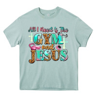 All I Need Is The Gym And Jesus Heavy Core Tee | Teevron