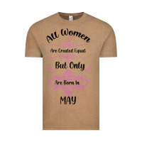 All Women Are Created Equal But Only The Smartest Are Born In May Vintage Tee | Teevron