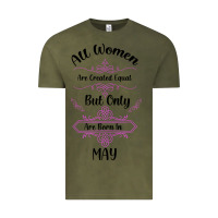 Vintage Olive all women are created equal but only the smartest are born in may Vintage Tee - Bettercallsaul