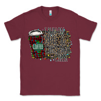 Burgundy I Run on Coffee and Christmas Cheer Classic Tee - Bettercallsaul