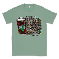 Sage I Run on Coffee and Christmas Cheer Classic Tee - Bettercallsaul