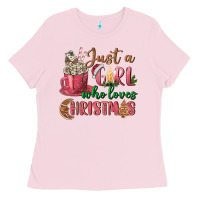 Bubblegum Pink Pink Just a girl who loves Christmas Ladies Tee - NancyCooperArtShop