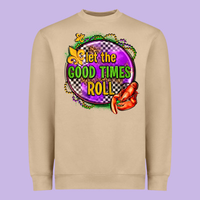 Let The Good Times Roll Olivia Heavyweight Sweatshirt Designed By Oliviacreatesart