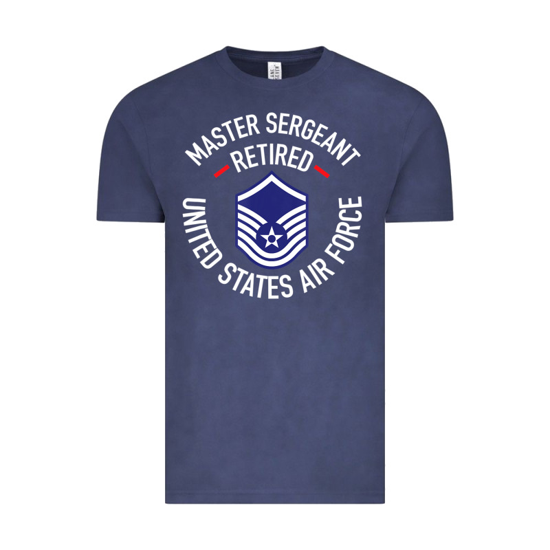 Limited Edition Master Sergeant Retired Air Force Military Retiremen Vintage Tee by lanVoArt | Teevron