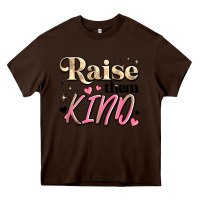 Chocolate Brown raise them kind Heavy Core Tee - JahusDesignShop