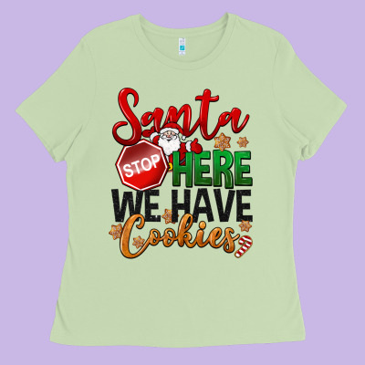 Santa Here We Have Cookies Ladies Tee Designed By Nancycooperartshop