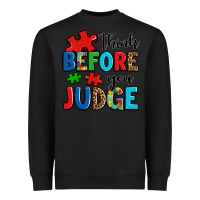 Black think before you judge Heavyweight Sweatshirt - OliviaCreatesArt