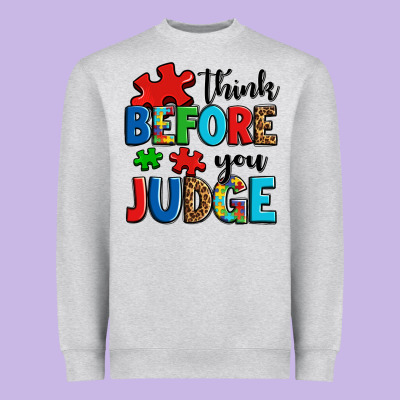 Think Before You Judge Heavyweight Sweatshirt Designed By Oliviacreatesart