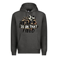 Charcoal Heather my heart is on that field soccer Premium Hoodie - FaDigitalArtStudio