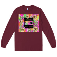 Burgundy straight outta fucks to give Long Sleeve Tee - TumblerDesignByShophia