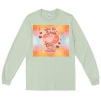 Matcha love the world like the one Long Sleeve Tee - TumblerDesignByShophia