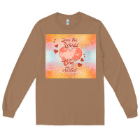 Toasted Coconut love the world like the one Long Sleeve Tee - TumblerDesignByShophia