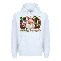 White with god all things are possible with santa claus bbs Premium Hoodie - BundleAndBundleShop