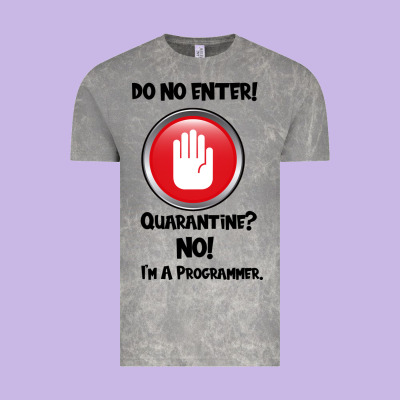 I'm Not In Quarantine I'm A Programmer Vintage Tee Designed By Bettercallsaul