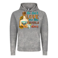 Cloud Rock he dont love me like tequila does Vintage Hoodie - texasbilliewilder