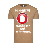 Vintage Coffee I'm Not In Quarantine I'm A Programmer Vintage Tee - Bettercallsaul