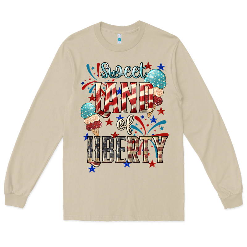 Sweet Land Of Liberty 4th Of July Long Sleeve Tee by HowdyJamesFarm | Teevron