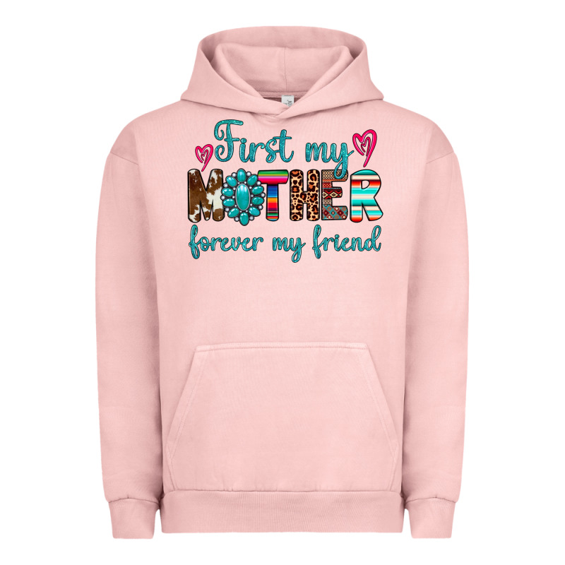 First My Mother Forever My Friend Urban Hoodie by Artiststas | Teevron