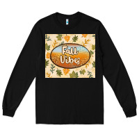 Black retro fall vibes Long Sleeve Tee - TumblerDesignByShophia