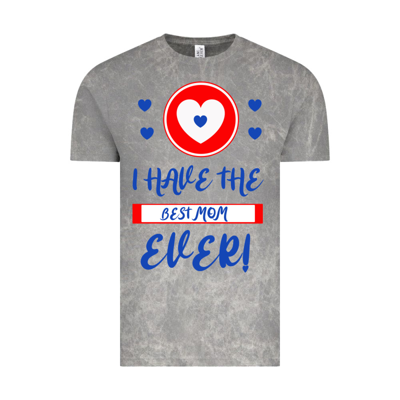 I Have The Best Mom Ever Vintage Tee by Bettercallsaul | Teevron