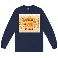 Navy fall breeze crunchy leaves Long Sleeve Tee - TumblerDesignByShophia