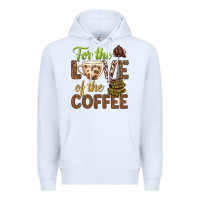 White for the love of the coffee bbs Premium Hoodie - BundleAndBundleShop