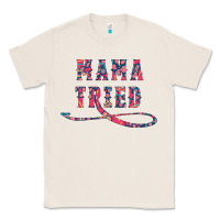 Natural Mama Tried Classic Tee - Bettercallsaul