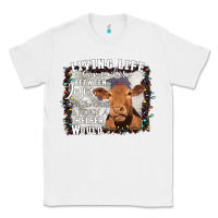 White Between Jesus Take The Wheel I Wish A Heifer Would Classic Tee - Bettercallsaul