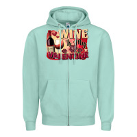 Seafoam Wine İs My Valentine Fa Zipper Hoodie - FaDigitalArtStudio