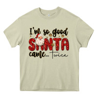 Mossy i m so good santa came twice Heavy Core Tee - MaliasSmallBusiness