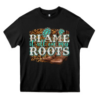 Black blame it all on my roots Heavy Core Tee - NancyCooperArtShop