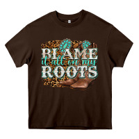 Chocolate Brown blame it all on my roots Heavy Core Tee - NancyCooperArtShop