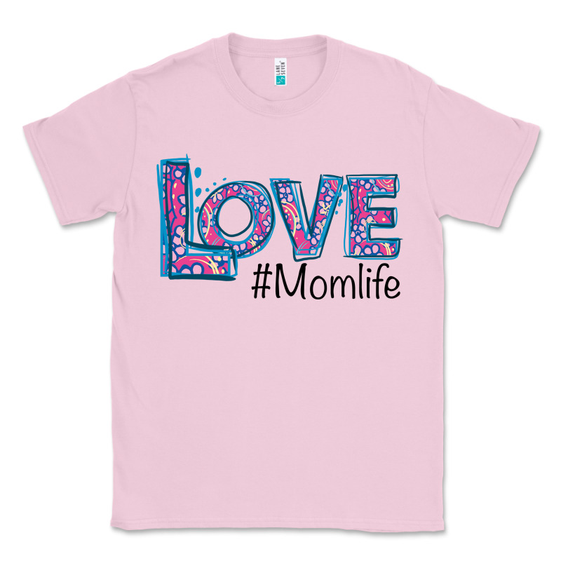 Love Mom Life Classic Tee by Bettercallsaul | Teevron
