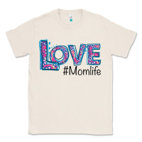 Natural Love Mom Life Classic Tee - Bettercallsaul